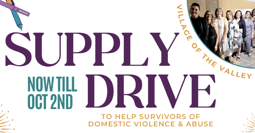 SUPPLY DRIVE: TO HELP SURVIVORS OF DOMESTIC VIOLENCE
